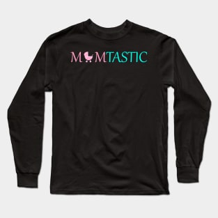 Fantastic mum Long Sleeve T-Shirt